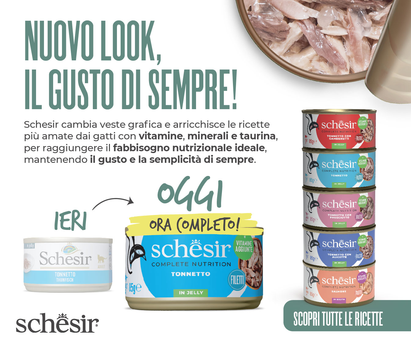 Schesir cambia veste!